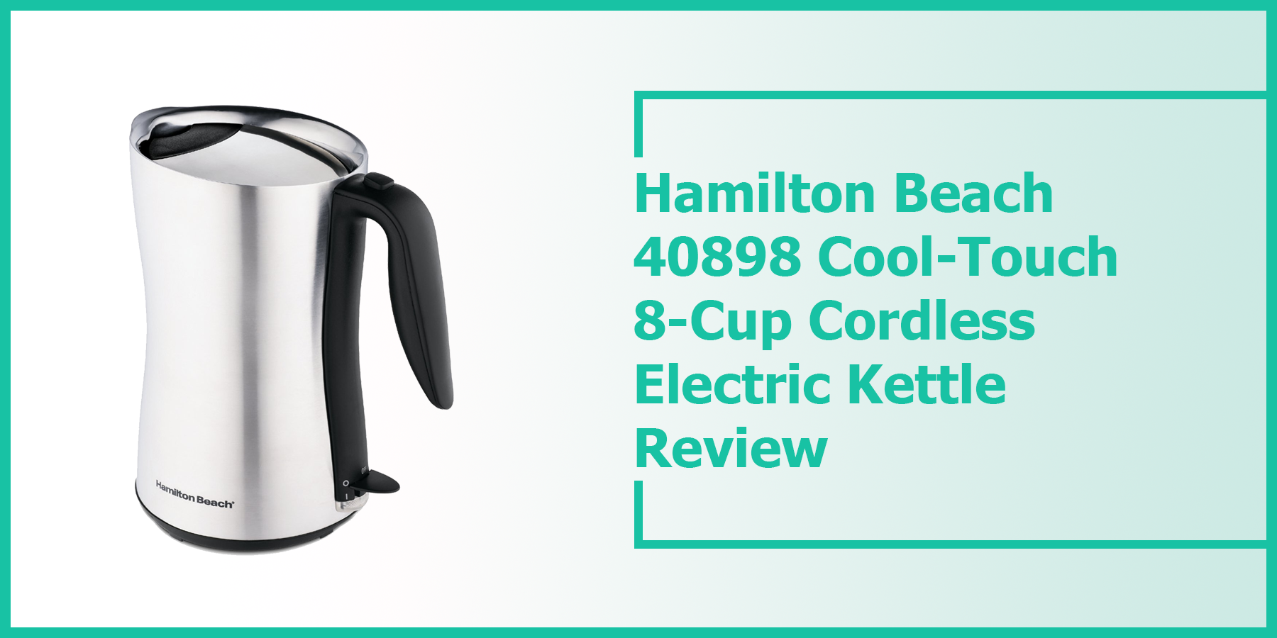 hamilton beach 40898 cool touch 8 cup cordless electric kettle